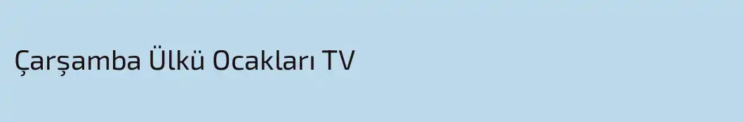 Çarşamba Ülkü Ocakları TV